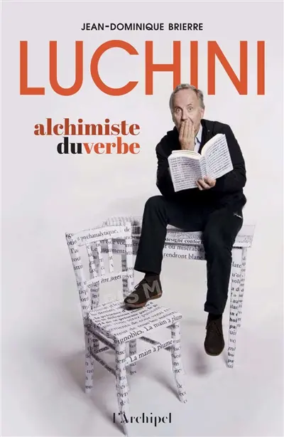 Luchini : alchimiste du verbe