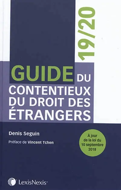 Guide du contentieux du droit des étrangers : 2019-2020