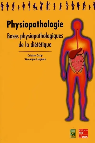 Physiopathologie : bases physiopathologiques de la diététique