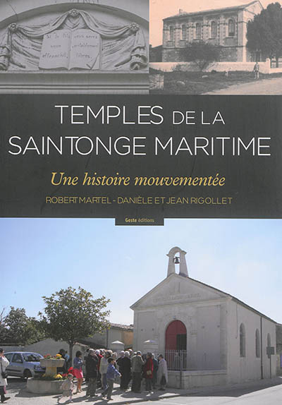 Temples des îles de Saintonge : une histoire mouvementée