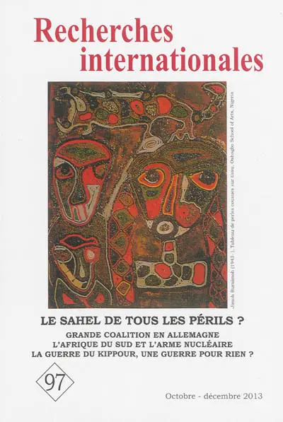 Recherches internationales, n° 97. Le Sahel de tous les périls ?