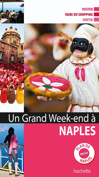 Un grand week-end à Naples