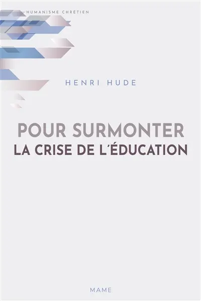 Pour surmonter la crise de l'éducation