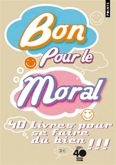 Bon pour le moral : 40 livres pour se faire du bien !!!