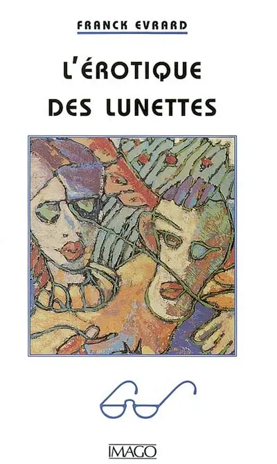 L'érotique des lunettes