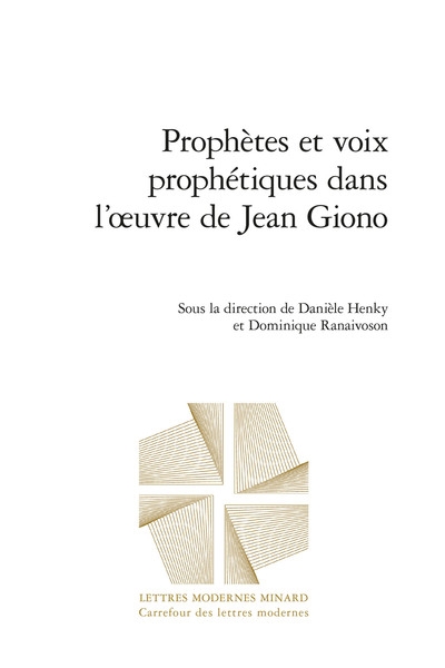 Prophètes et voix prophétiques dans l'oeuvre de Jean Giono