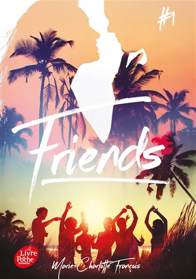 Friends. Vol. 1