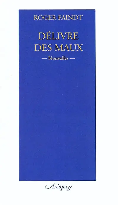 Délivre des maux