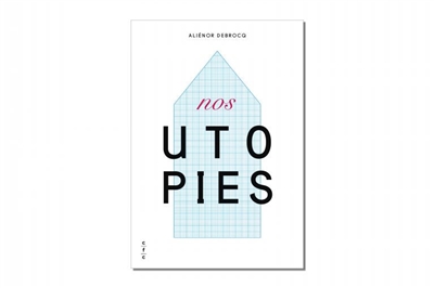 Nos utopies