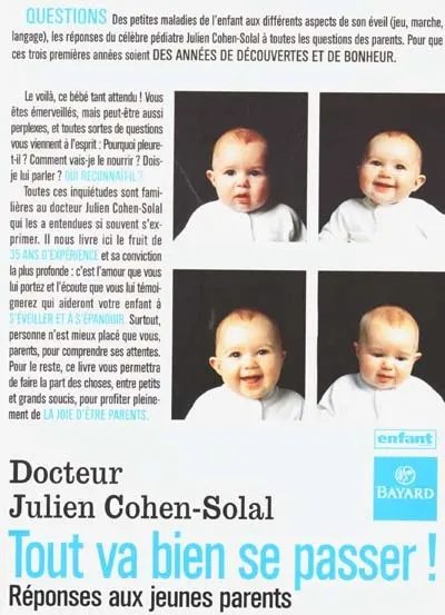 Tout va bien se passer ! : réponses aux jeunes parents