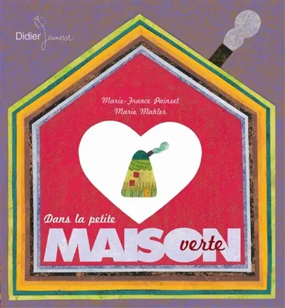 Dans la petite maison verte