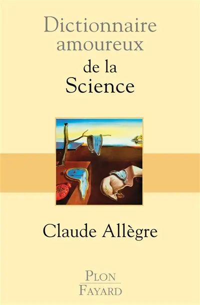 Dictionnaire amoureux de la science