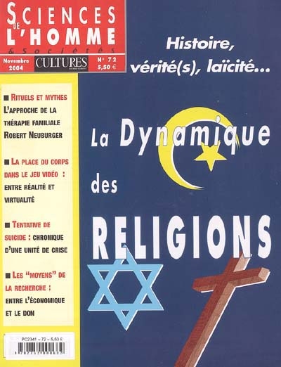 Sciences de l'homme & sociétés, n° 72. La dynamique des religions : histoire, vérité(s), laïcité...