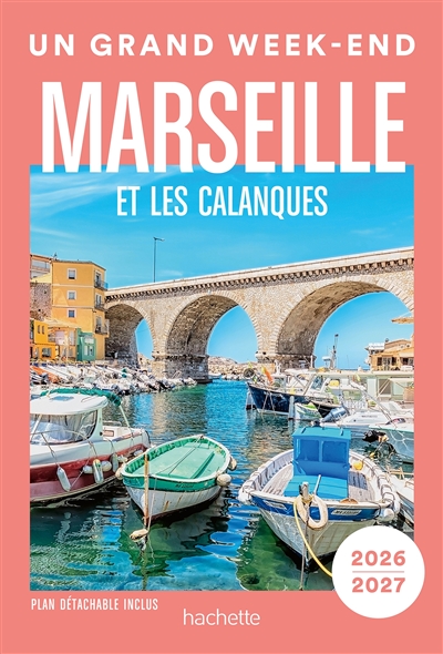 Marseille et les Calanques : 2026-2027