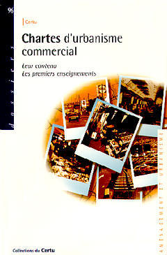Chartes d'urbanisme commercial : leur contenu, les premiers enseignements