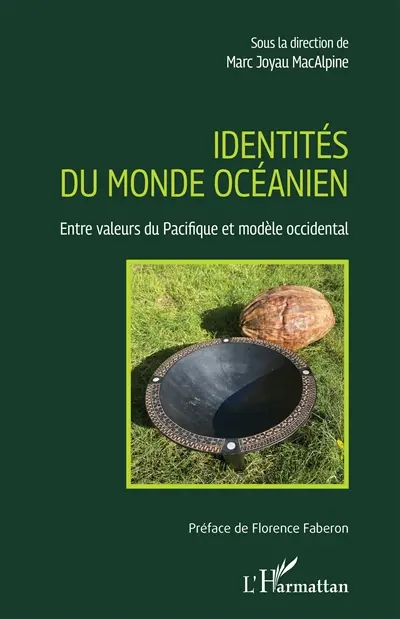 Identités du monde océanien : entre valeurs du Pacifique et modèle occidental