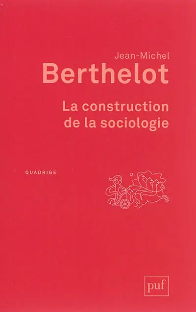 La construction de la sociologie