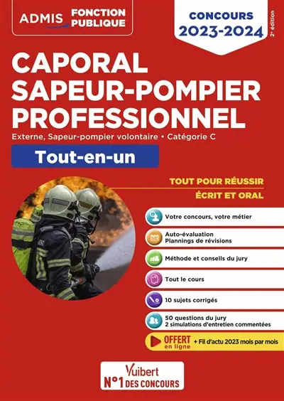 Caporal sapeur-pompier professionnel : externe, sapeur-pompier volontaire, catégorie C : tout-en-un, concours 2023-2024