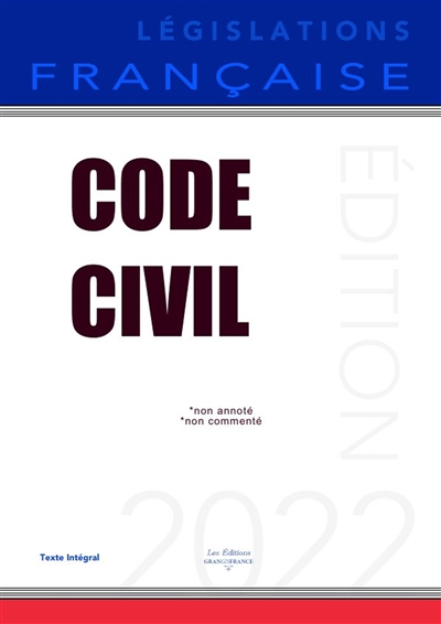 Code Civil : Non Annoté