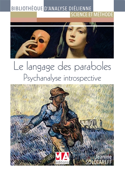 Le langage des paraboles : psychanalyse introspective
