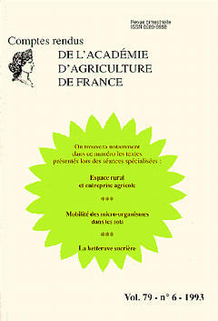 Comptes rendus de l'Académie d'agriculture de France, n° 79-6. Espace rural agricole, mobilité des microorganismes dans les sols, la betterave sucrière