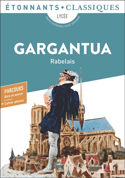 Gargantua : bac général : parcours rire et savoir