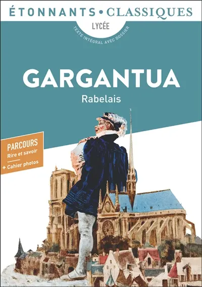 Gargantua : bac général : parcours rire et savoir