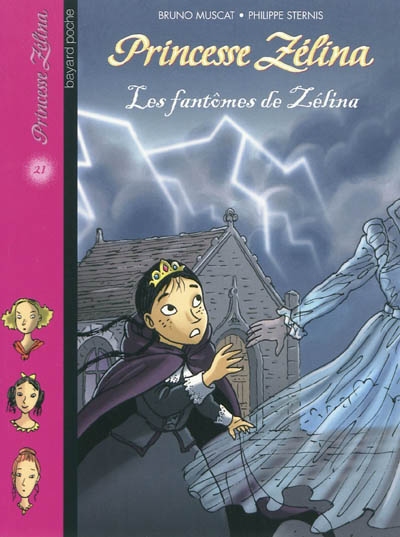 Princesse Zélina, Les fantômes de Zélina