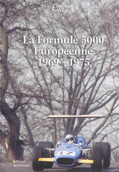 La formule 5000 européenne : 1969-1975