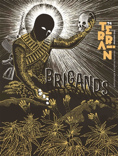 Terrain, n° 74. Brigands