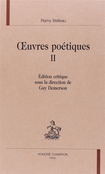 Oeuvres poétiques. Vol. 2. La bergerie (1565)