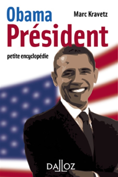 Obama Président : petite encyclopédie