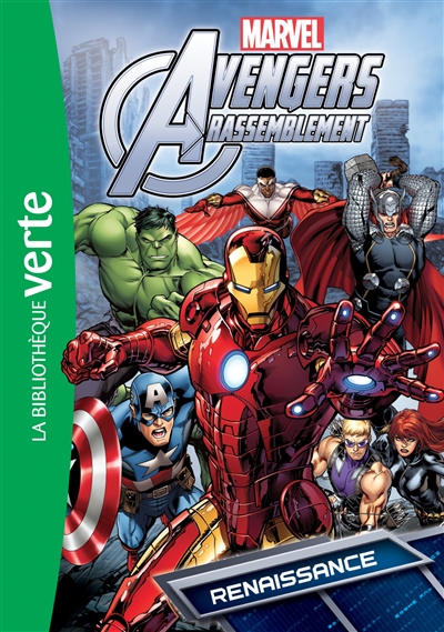 Avengers rassemblement. Vol. 1. Renaissance