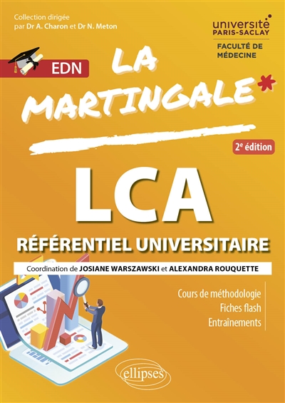 La martingale. LCA, lecture critique d'article : méthode de biomédecine quantitative pour réussir l'épreuve de LCA : EDN