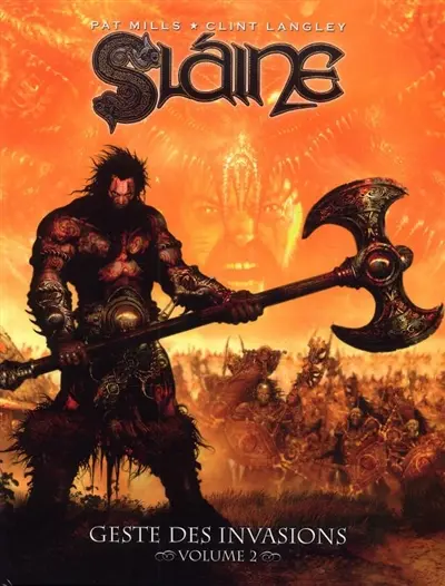 Slaine : geste des invasions. Vol. 2