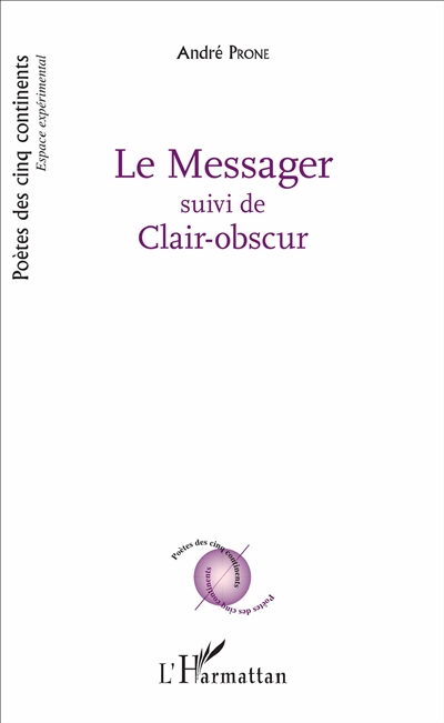 Le messager. Clair-Obscur