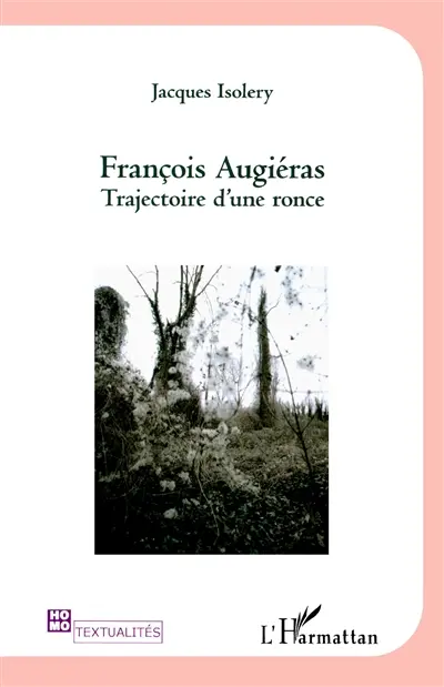 François Augérias : trajectoire d'une ronce