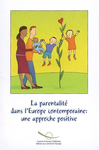 La parentalité dans l'Europe contemporaine : une approche positive