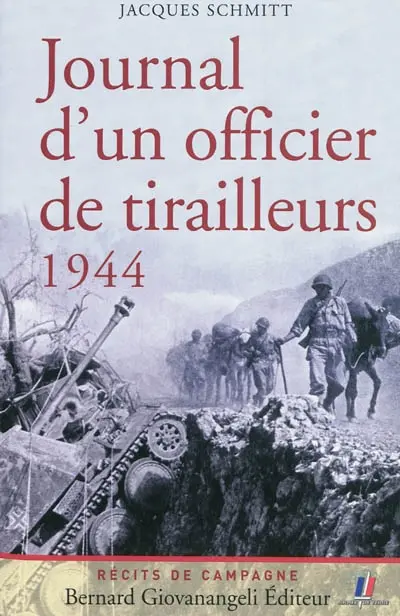 Journal d'un officier de tirailleurs 1944