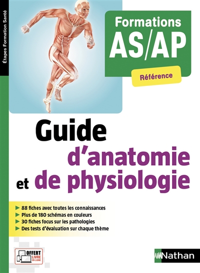 Guide d'anatomie et de physiologie : formations AS, AP : référence