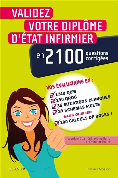 Validez votre DEI en 2.100 questions corrigées : vos semestres en QCM, QROC, schémas muets, situations cliniques, calculs de doses
