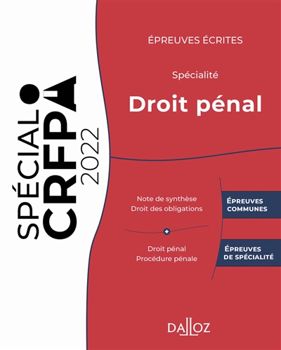 Epreuves écrites du CRFPA : spécialité droit pénal : 2022