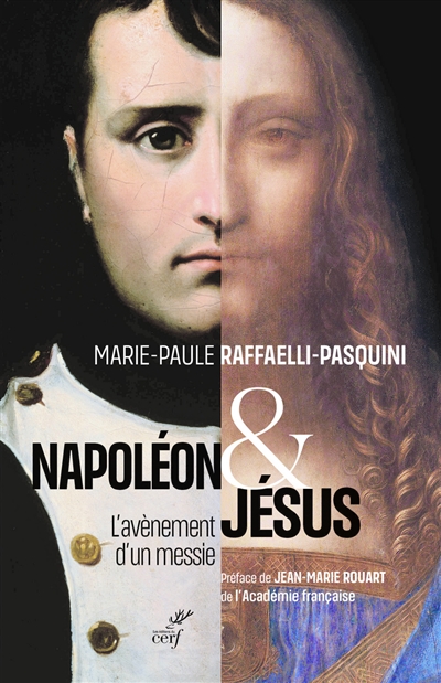 Napoléon et Jésus : l'avènement d'un messie
