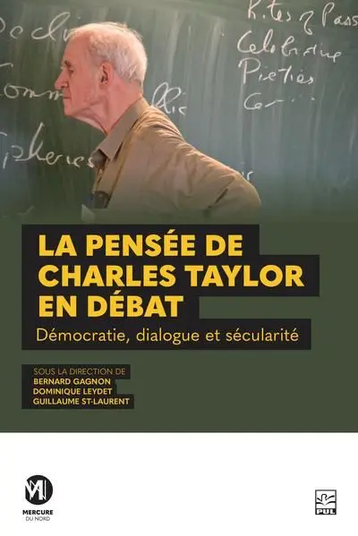 La pensée de Charles Taylor en débat : Démocratie, dialogue et sécularité