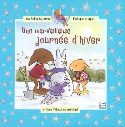 Une merveilleuse journée d'hiver : un livre velouté et scintillant