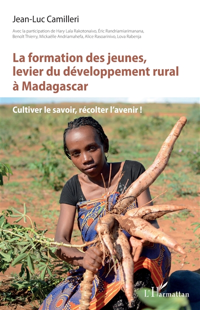 La formation des jeunes, levier du développement rural à Madagascar : cultiver le savoir, récolter l'avenir !