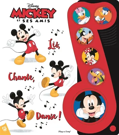 Mickey et ses amis : lis, chante, danse !
