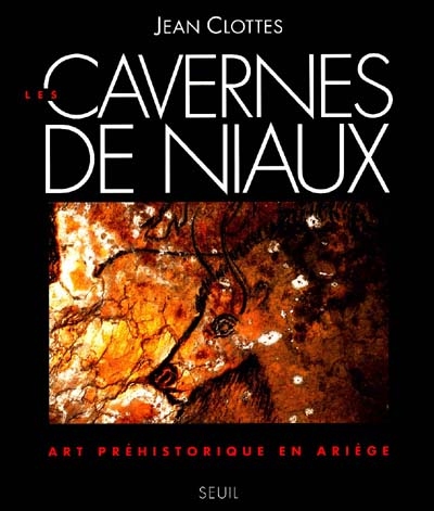 Les cavernes de Niaux : art préhistorique en Ariège