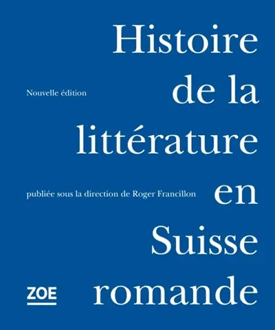 Histoire de la littérature en Suisse romande