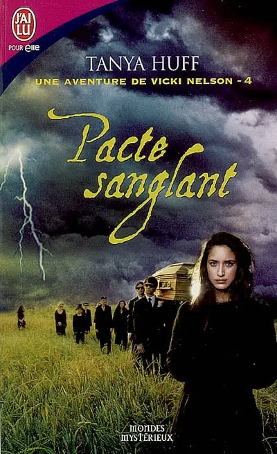 Une aventure de Vicki Nelson. Vol. 4. Pacte sanglant